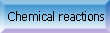 chemical reactions