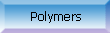 polymers